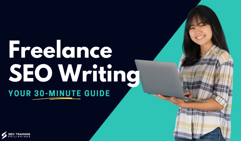 Freelance SEO Writing: Your 30-Minute Quick Start Guide