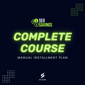 manual installment seo savings complete course